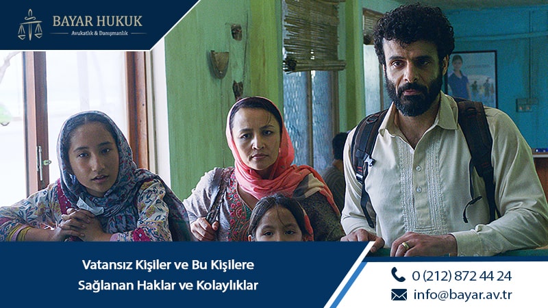 Vatansız Kişiler: Türkiye’de İkamet ve Haklar