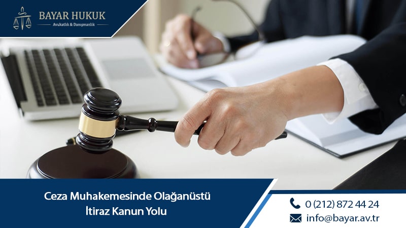 Ceza Muhakemesinde Temyiz Kanun Yolu  